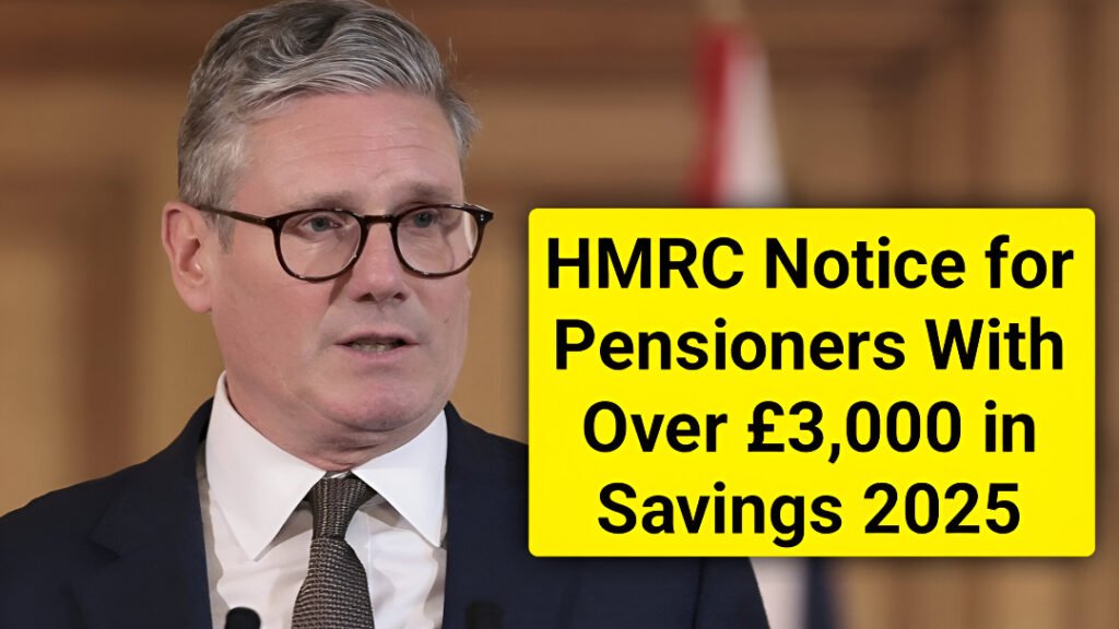 HMRC Notices for UK Pensioners Savings 2025